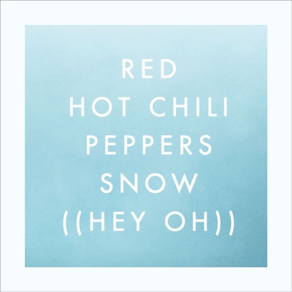 Snow (Hey Oh) - Single 封面
