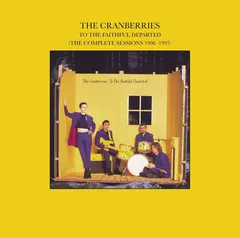 To the Faithful Departed (The Complete Sessions 1996-1997) 封面